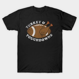 Turkey and Touchdowns Football Thanksgiving T-Shirt